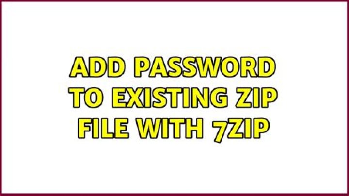 add password to existing zip file with 7zip