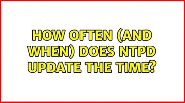 At what time intervals does ntpd update the time?