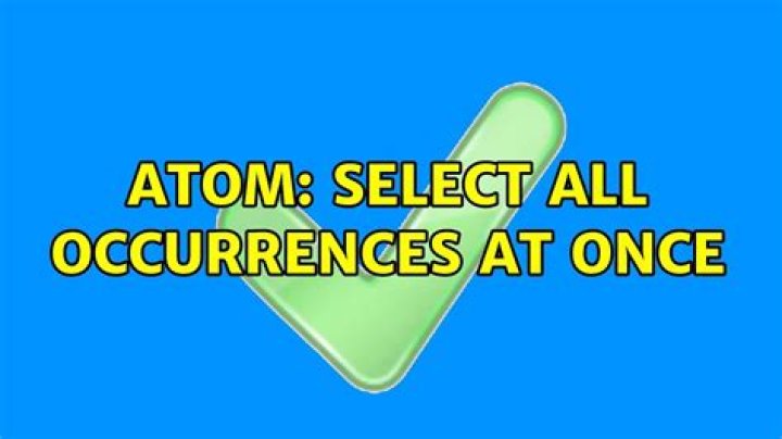 Atom: select all occurrences at once