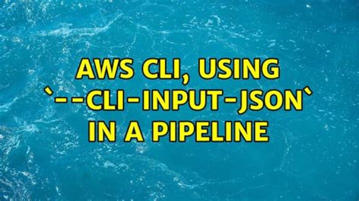 AWS CLI, using `--cli-input-json` in a pipeline