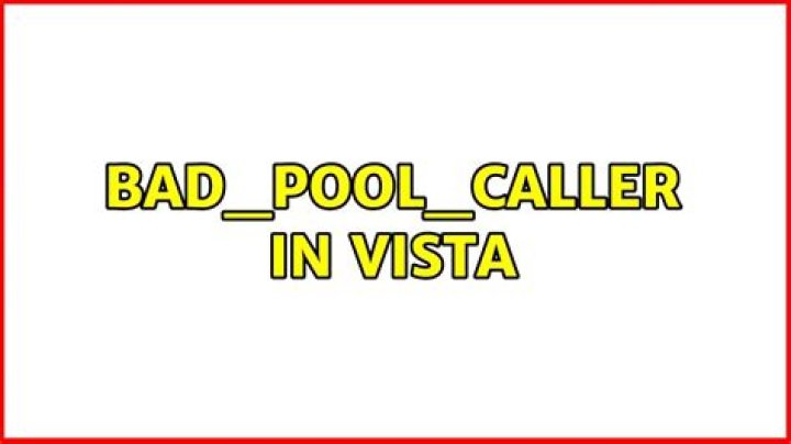 bad_pool_caller in vista