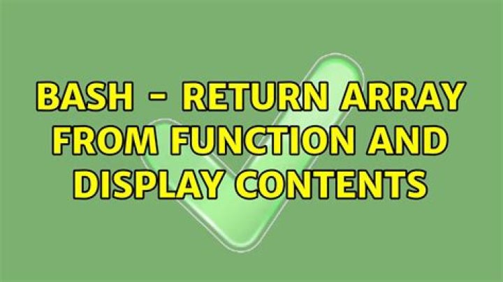 bash - return array from function and display contents