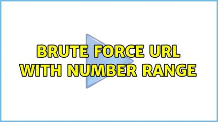 Brute force URL with number range