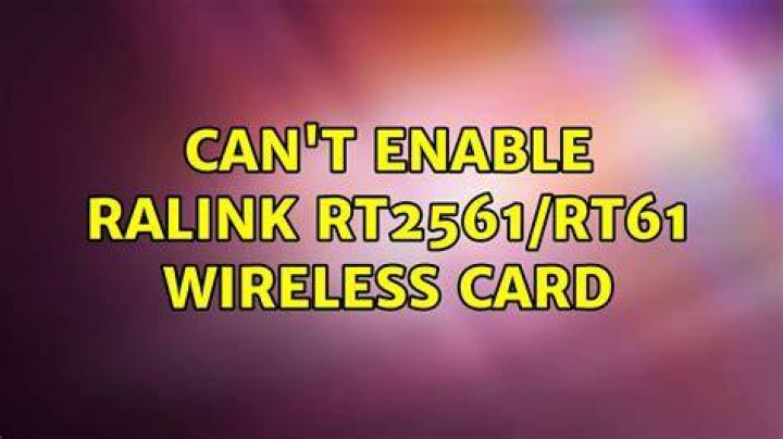 Can't enable Ralink RT2561/RT61 wireless card