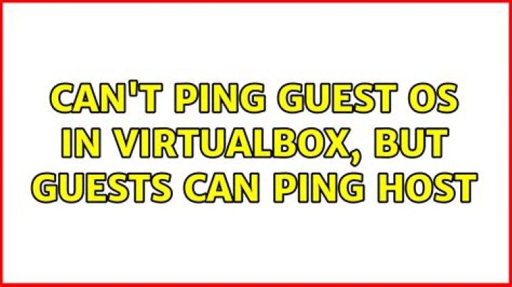Can't ping guest OS in VirtualBox, but guests can ping host