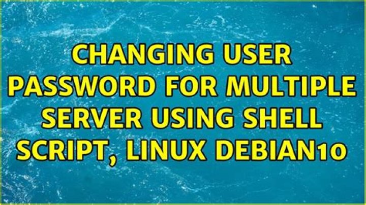 Changing user password for multiple server using shell script, Linux Debian10