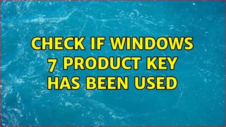 Check if Windows 7 product key has been used