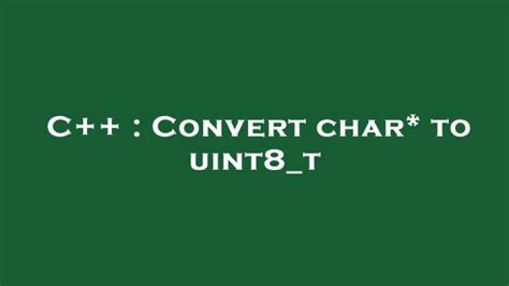 Convert char* to uint8_t