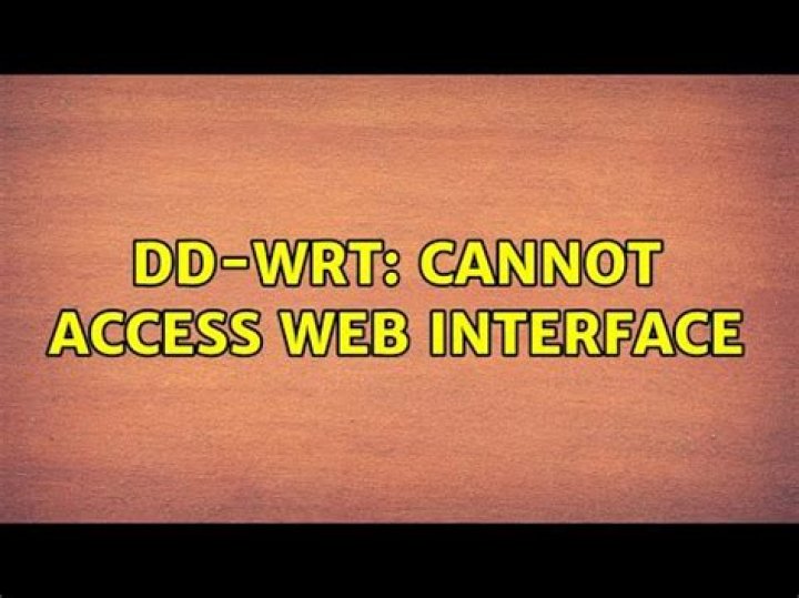 DD-WRT: Cannot access web interface
