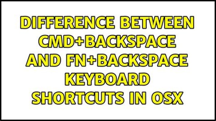 Difference between cmd+backspace and fn+backspace keyboard shortcuts in OSX