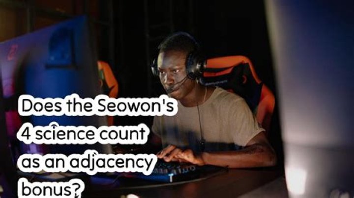 Does the Seowon's 4 science count as an adjacency bonus?