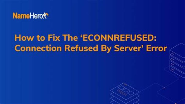 ECONNREFUSED - Connection refused by server