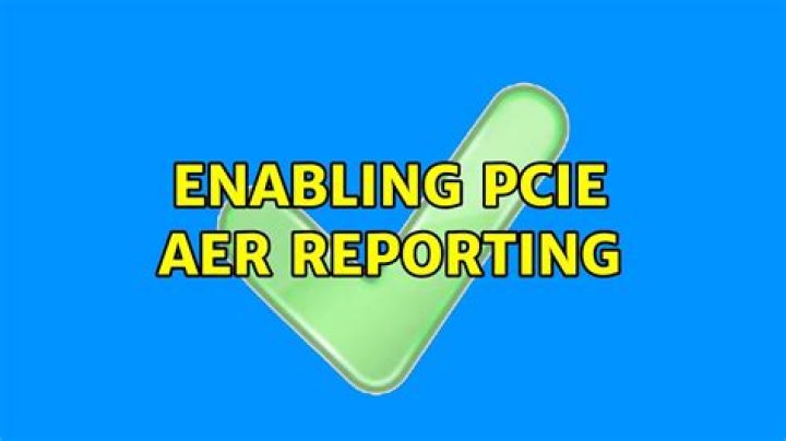 Enabling PCIE AER reporting