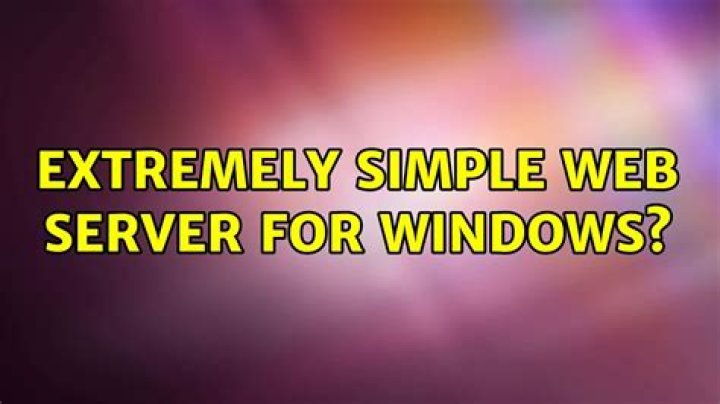 Extremely simple web server for Windows? [closed]