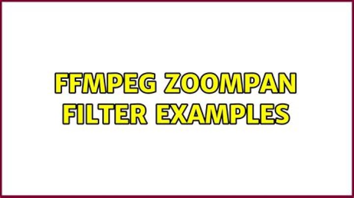 FFMPEG zoompan filter examples