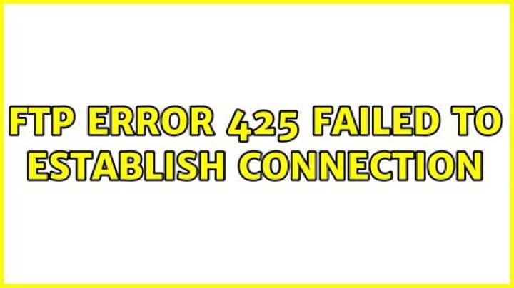 FTP error 425 failed to establish connection