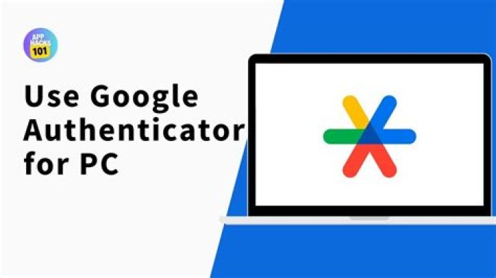 Google authenticator for desktop