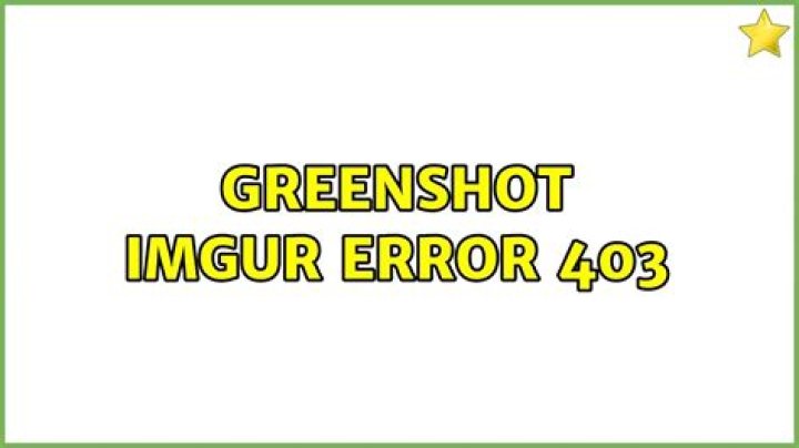Greenshot Imgur error 403