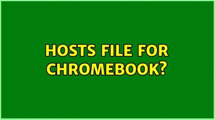 Hosts file for Chromebook?
