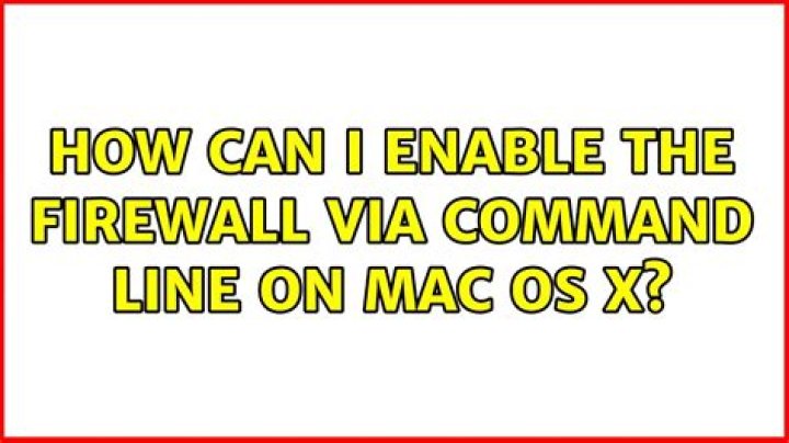 How can I enable the firewall via command line on Mac OS X?