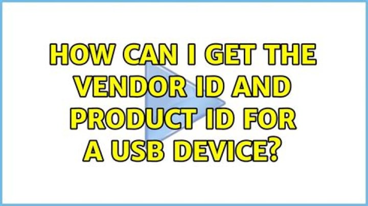 How can I get the vendor ID and product ID for a USB device?