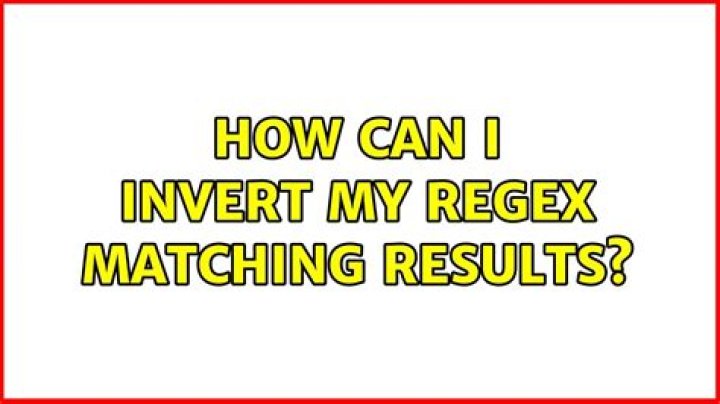 How can i invert my Regex matching results?