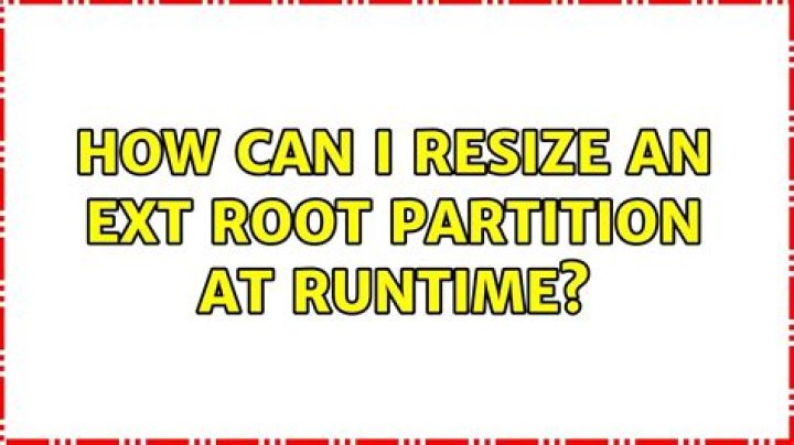 How can I resize an ext root partition at runtime?