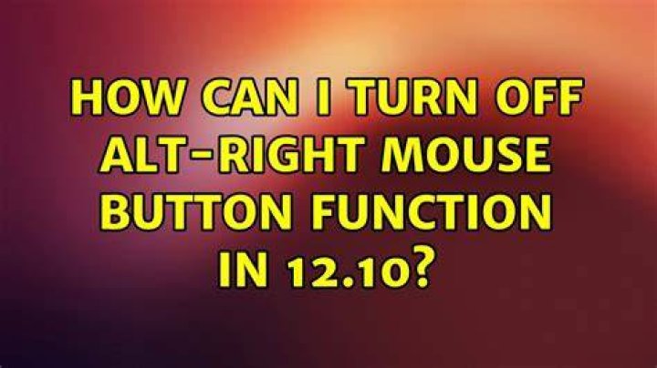 How can I turn off alt-right mouse button function in 12.10?