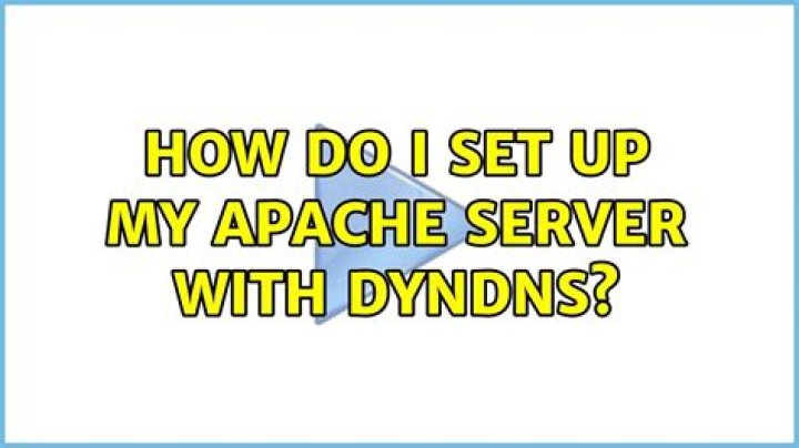 How do I set up my apache server with DynDNS?