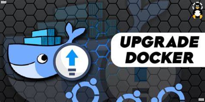 How Do I upgrade Docker