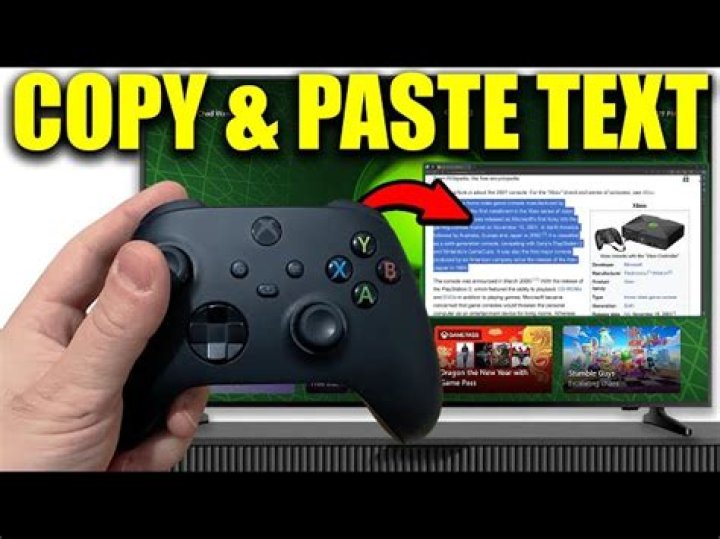 How do you copy paste on Xbox One?