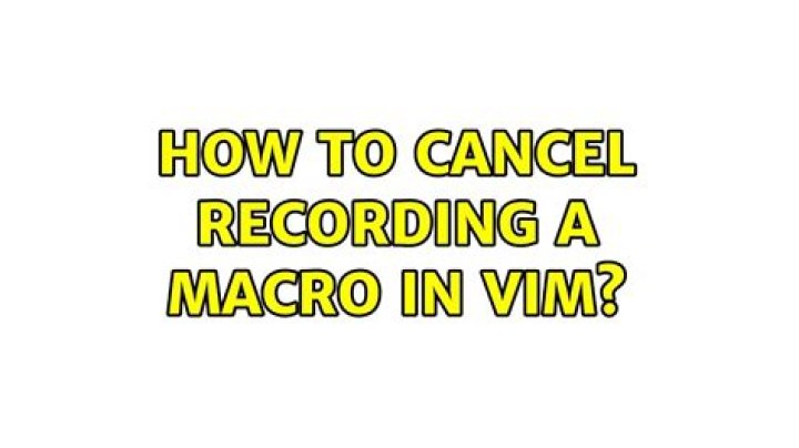 How to cancel recording a macro in Vim?