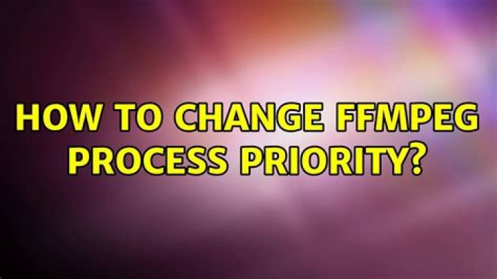 How to change ffmpeg process priority?