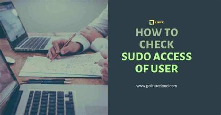 How to check if I have sudo access?