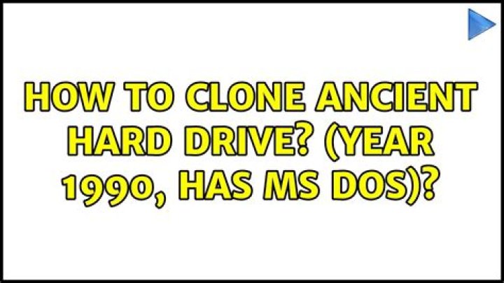 How to clone ancient hard drive? (Year 1990, has MS DOS)