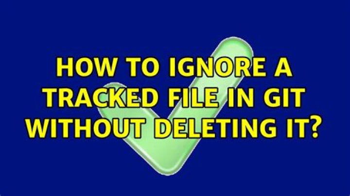 How to ignore a tracked file in git without deleting it?