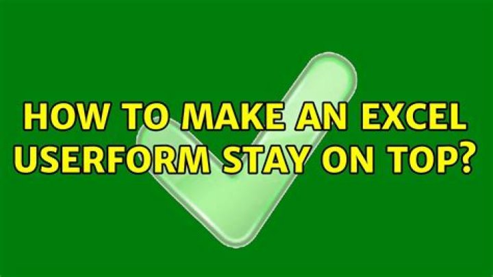 How to make an Excel userForm stay on top
