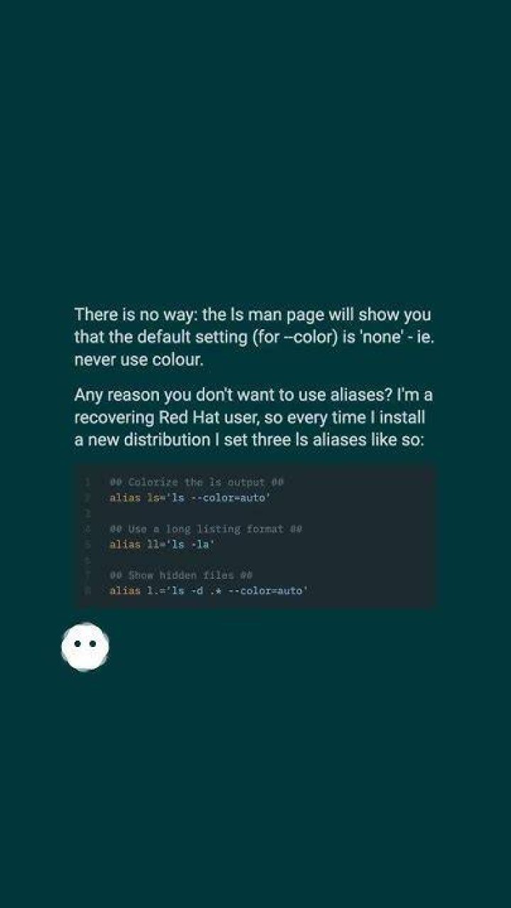 How to make `ls` color its output by default, without setting up an alias?