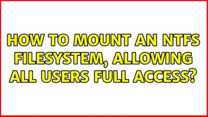 How to mount an NTFS filesystem, allowing all users full access?