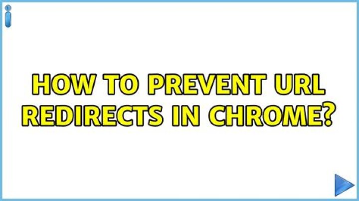 How to prevent URL redirects in Chrome?