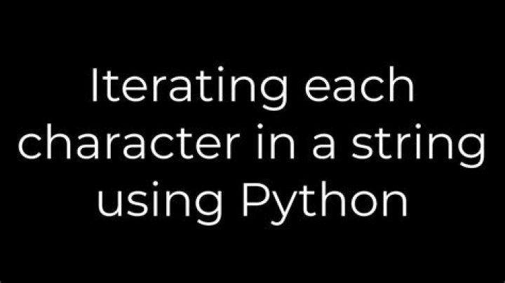 Iterating each character in a string using Python