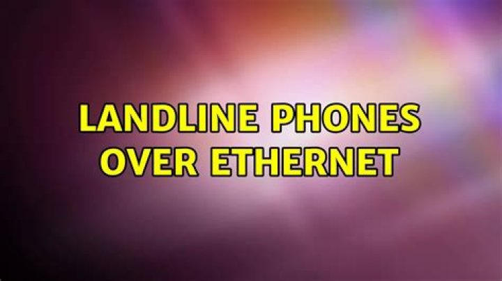 Landline phones over ethernet
