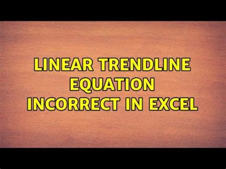 Linear trendline equation incorrect in Excel
