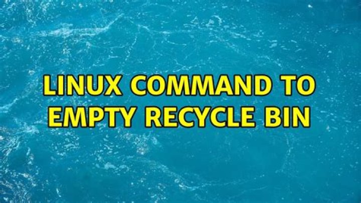 Linux: Command to empty recycle bin