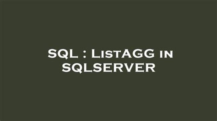 ListAGG in SQLSERVER