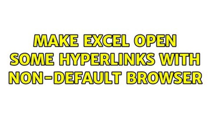 Make Excel open some hyperlinks with non-default browser