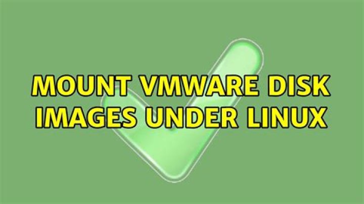 Mount VMWare Disk Images Under Linux