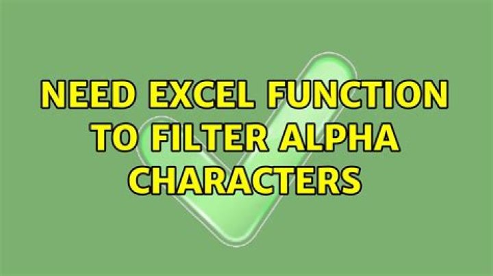 Need excel function to filter alpha characters