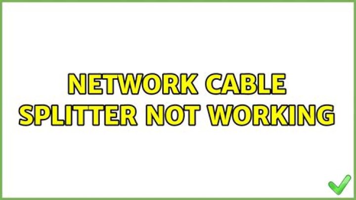Network cable splitter not working