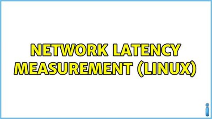 Network latency measurement (Linux)